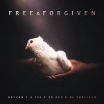 DOWNLOAD Bryann T - Free & Forgiven MP3