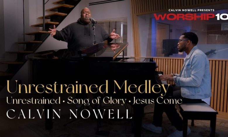 DOWNLOAD Calvin Nowell - Unrestrained / Song Of Glory / Jesus Come MP3