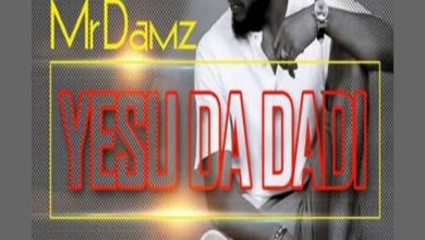 DOWNLOAD Mr Damz - Yesu Da Dadi MP3