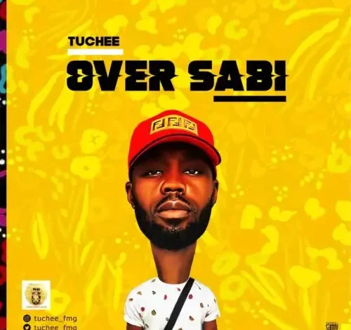 DOWNLOAD Tuchee - Over Sabi MP3