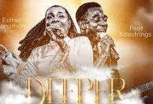Esther Jonathan Ft Kae Strings – Chant (DEEPER EXPERIENCE)