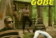 Gobe Lyrics By L.A.X Ft. 2Baba