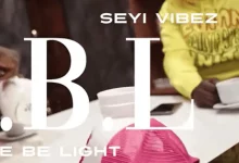 Let There Be Light (LTBL) Lyrics By Zlatan Ft. Seyi Vibez