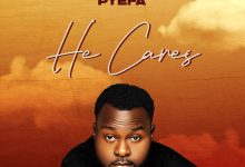 DOWNLOAD PYEFA - He Cares MP3