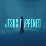 DOWNLOAD Baylor Wilson - Jesus Happened MP3
