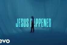 DOWNLOAD Baylor Wilson - Jesus Happened MP3