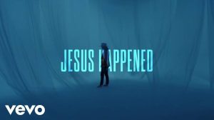 DOWNLOAD Baylor Wilson - Jesus Happened MP3