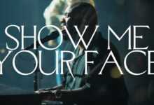 DOWNLOAD Show Me Your Face by Bethel Music FT John Wilds MP3