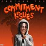 Central Cee Commitment Issues Mp3 Music Download