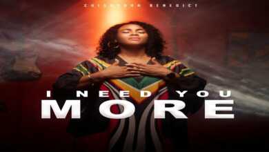 DOWNLOAD Chisandra Benedict - I Need You More MP3