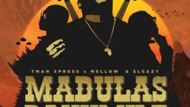 DOWNLOAD Madulas Bavumile by Tman Xpress FT Mellow & Sleazy MP3