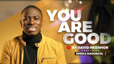 DOWNLOAD David Nkennor - You Are Good MP3