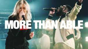 DOWNLOAD More Than Able by Elevation Worship MP3