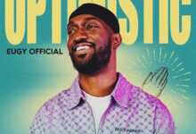 Eugy Optimistic Mp3 Music Download