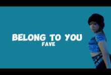 DOWNLOAD Fave - Belong To You MP3