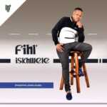 Fihliskhwele Sesehlukana Free Mp3 Download