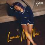 DOWNLOAD Guchi - Leave Me Now MP3