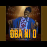 DOWNLOAD OBA NI O by Japheth Awesome Melody MP3