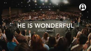 DOWNLOAD Jesus Image - He Is Wonderful MP3