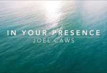 DOWNLOAD Joel Caws - In Your Presence MP3