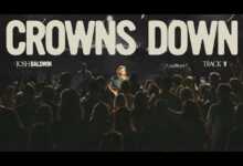 DOWNLOAD Crowns Down by Josh Baldwin MP3
