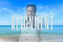 DOWNLOAD Alignment Anthem by Lawrence Oyor MP3