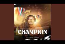 DOWNLOAD Litricia Owusu - Champion MP3
