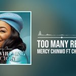 DOWNLOAD Mercy Chinwo - My Lover MP3