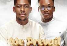DOWNLOAD We Prevail by Neeja FT Moses Bliss MP3