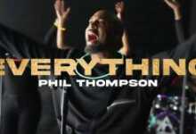 DOWNLOAD Phil Thompson - Everything MP3