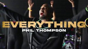 DOWNLOAD Phil Thompson - Everything MP3