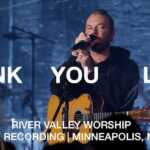 DOWNLOAD Thank You Lord by River Valley Worship MP3