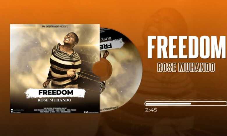 DOWNLOAD Freedom by Rose Muhando MP3