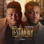 DOWNLOAD Testimony (Remix) by Tosin Bee FT Prinx Emmanuel MP3